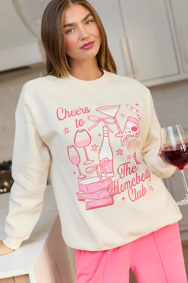 Cheers To The Homebody Club Cream Graphic Sweatshirt sold by Pink Lily