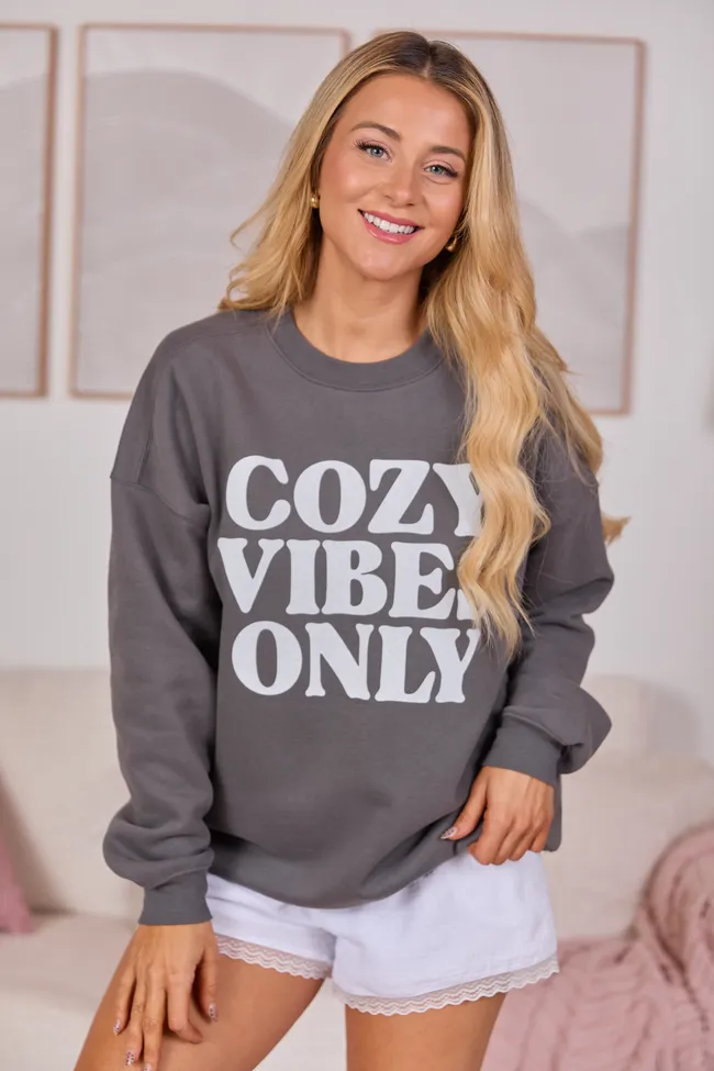Cozy Vibes Only Dark Grey Graphic Sweatshirt SALE sold by Pink Lily product image thumbnail 4