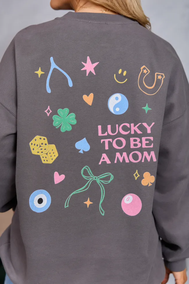 Lucky To Be A Mom Dark Grey Graphic Sweatshirt SALE sold by Pink Lily product image thumbnail 4