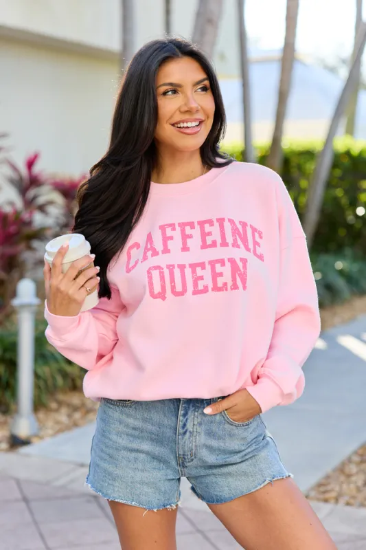 Caffeine Queen Light Pink Graphic Sweatshirt made by Pink Lily