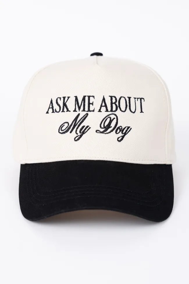 Ask Me About My Dog Black Trucker Hat sold by Pink Lily
