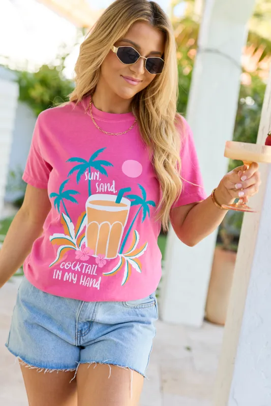 Sun, Sand, Cocktail In My Hand Pink Graphic Tee made by Pink Lily