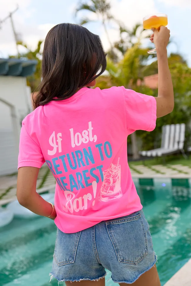 Return To Nearest Bar Neon Pink Graphic Tee sold by Pink Lily