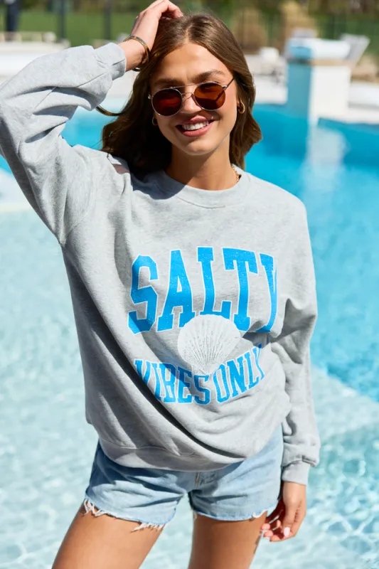 Salty Vibes Only Light Grey Graphic Sweatshirt made by Pink Lily