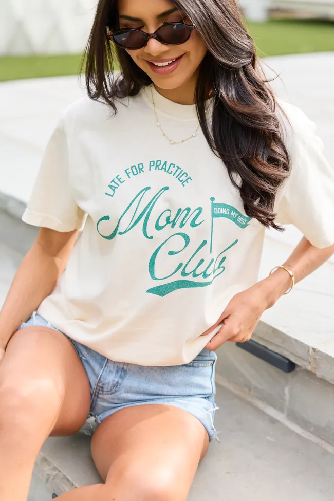 Late For Practice Mom Club Ivory Graphic Tee sold by Pink Lily product image thumbnail 3