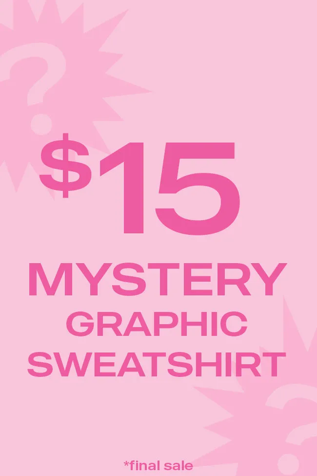 $15 Mystery Graphic Sweatshirt FINAL SALE sold by Pink Lily