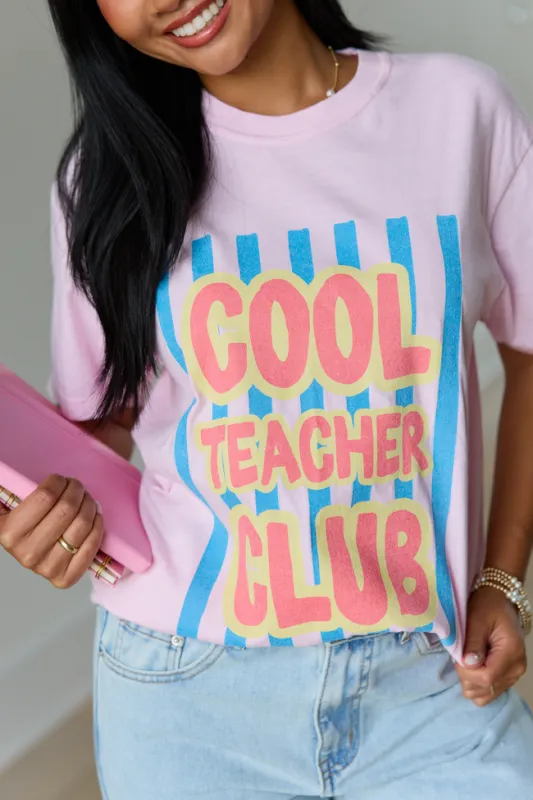 Cool Teacher Club Striped Light Pink Graphic Tee made by Pink Lily