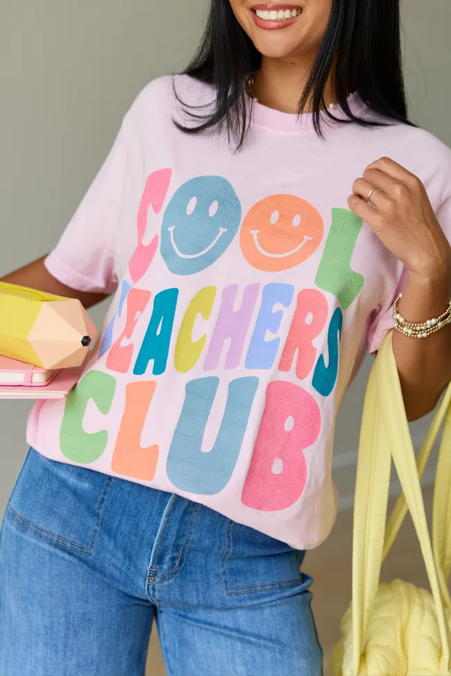 Cool Teachers Club Light Pink Graphic Tee sold by Pink Lily