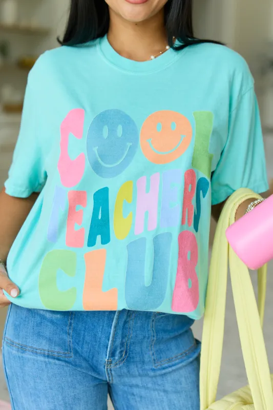 Cool Teachers Club Mint Graphic Tee made by Pink Lily