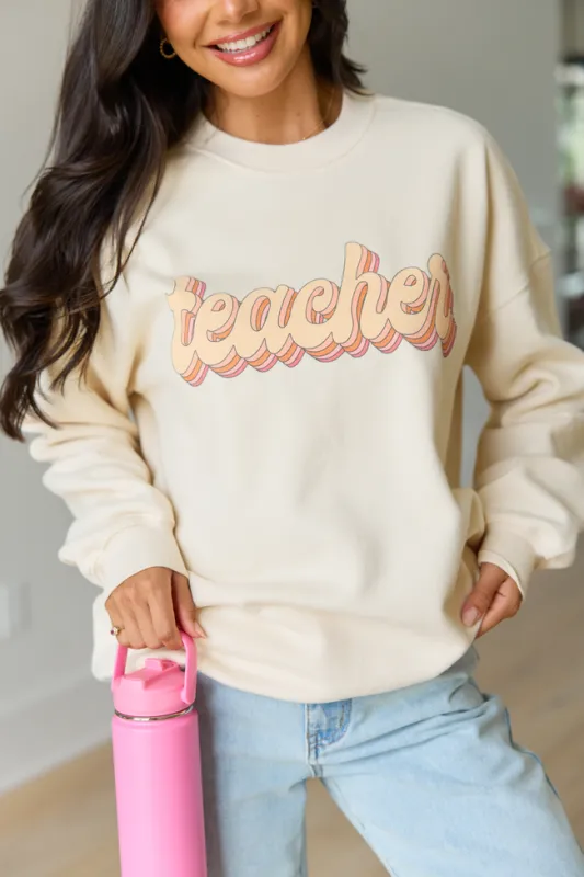 Teacher Retro Cream Graphic Sweatshirt made by Pink Lily