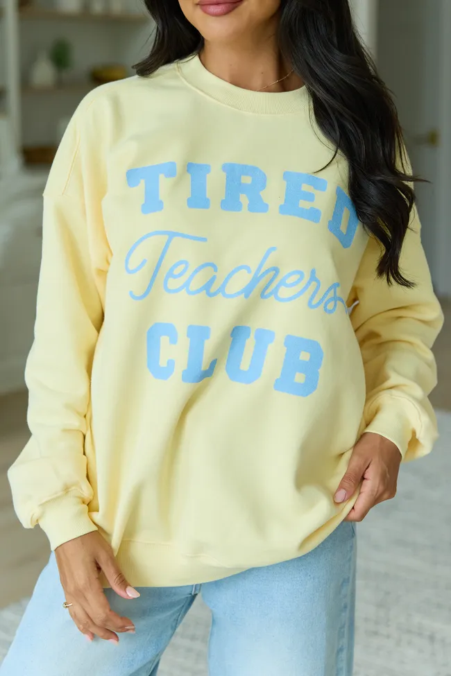 Tired Teachers Club Yellow Graphic Sweatshirt sold by Pink Lily product image thumbnail 4
