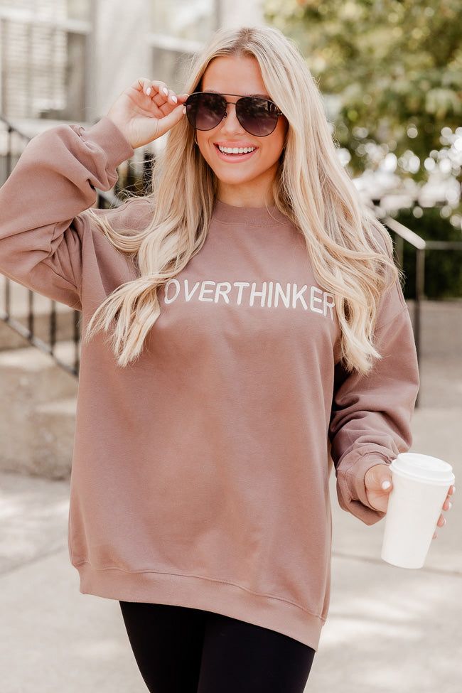 Overthinker Mocha Oversized Graphic Sweatshirt sold by Pink Lily