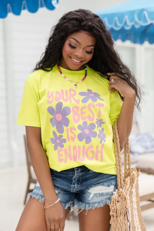 Your Best is Enough Neon Oversized Graphic Tee sold by Pink Lily