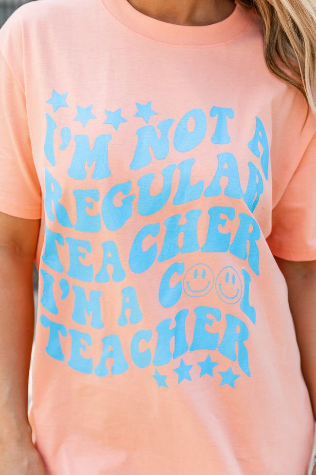 I'm Not A Regular Teacher I'm Cool Teacher Coral Oversized Graphic Tee sold by Pink Lily product image thumbnail 4