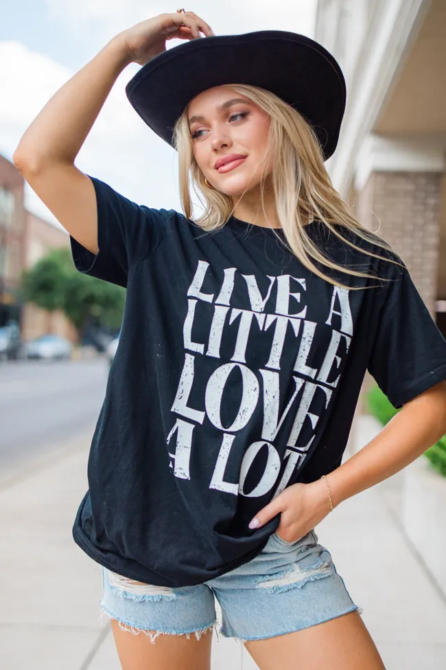 Live A Little Love A Lot Black Graphic Tee sold by Pink Lily product image thumbnail 5