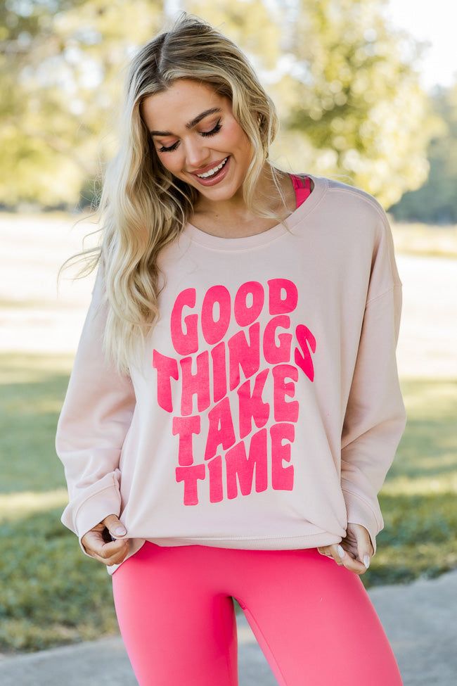Good Things Take Time Pale Pink Graphic Sweatshirt FINAL SALE sold by Pink Lily product image thumbnail 2