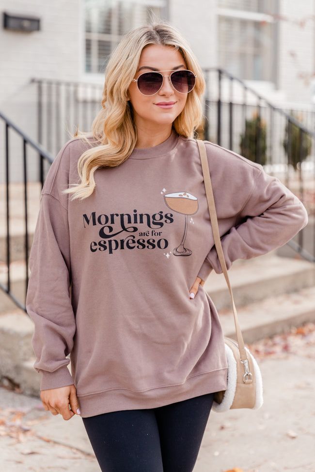 Mornings Are For Espresso Mocha Oversized Graphic Sweatshirt FINAL SALE sold by Pink Lily
