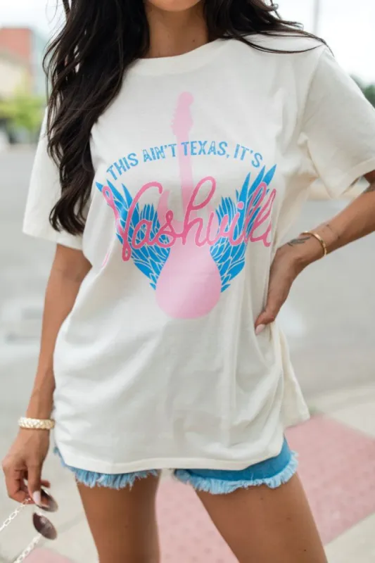 This Ain't Texas, It's Nashville Cream Oversized Graphic Tee sold by Pink Lily