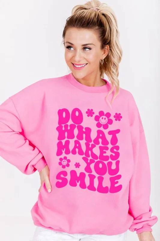 Do What Makes You Smile Pink Oversized Graphic Sweatshirt sold by Pink Lily