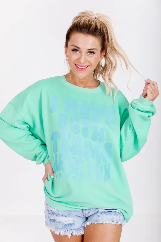I Hope Both Teams Have Fun Lime Oversized Graphic Sweatshirt sold by Pink Lily