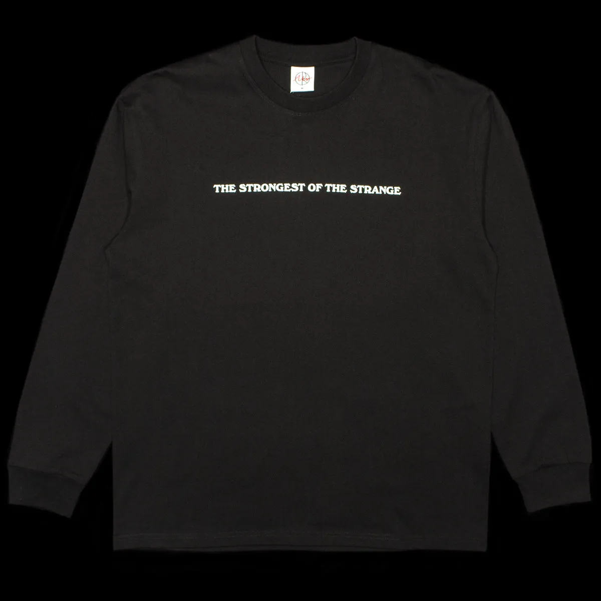 Strongest Of The Strange L/S T-Shirt sold by Premier