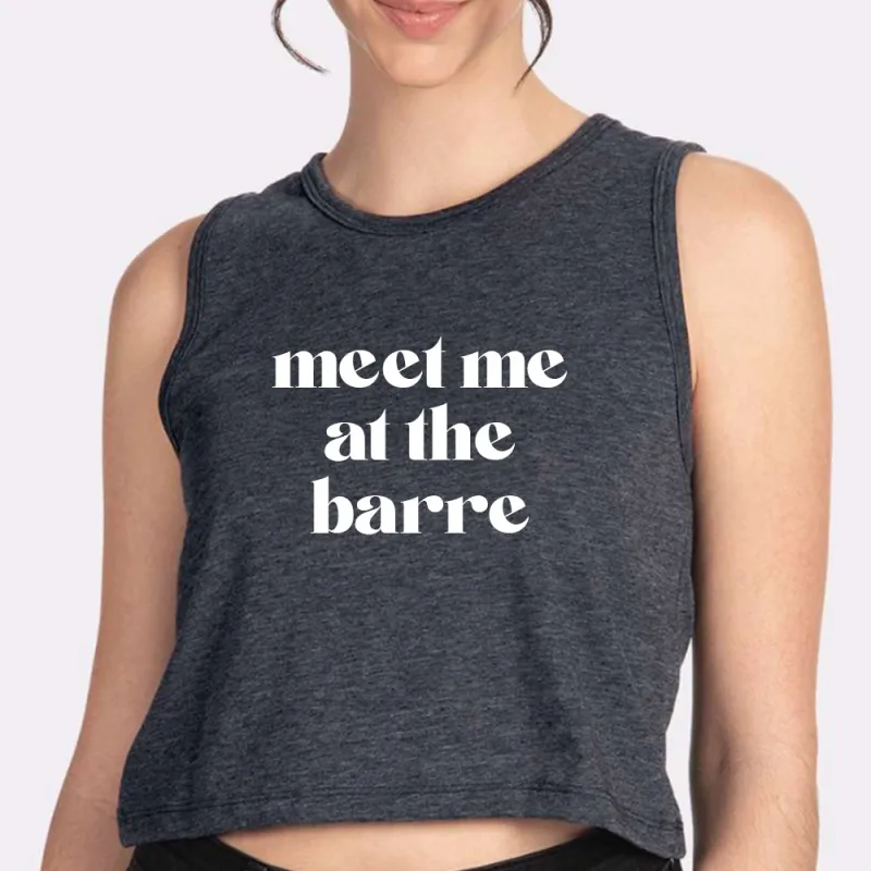 meet me at the barre [CROP TANK] sold by PRIVATE PARTY