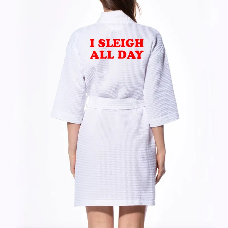 I SLEIGH ALL DAY [ KIMONO WAFFLE ROBE] sold by PRIVATE PARTY