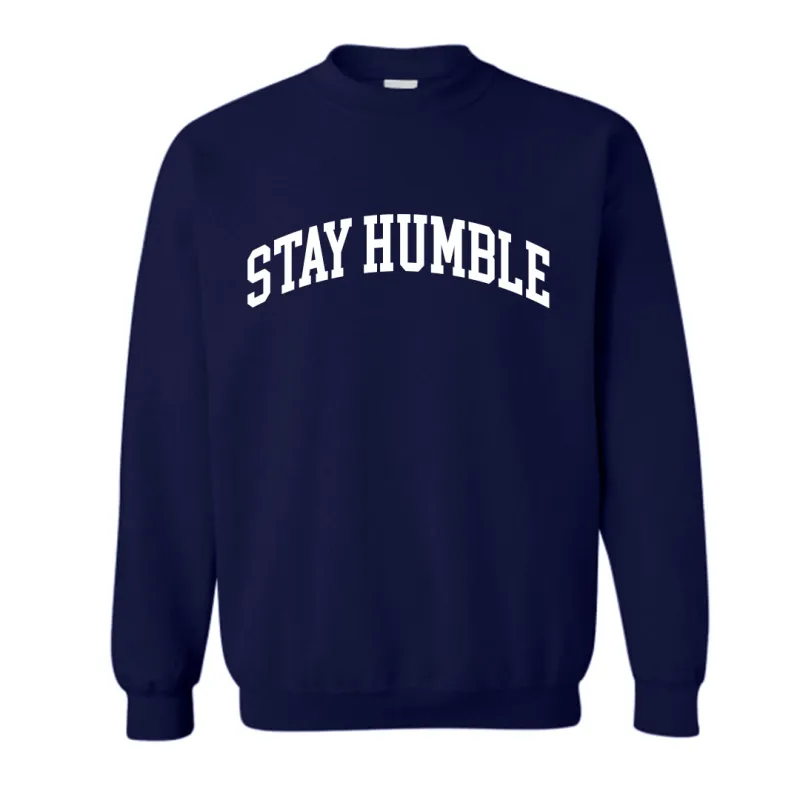 STAY HUMBLE [UNISEX CREWNECK SWEATSHIRT] sold by PRIVATE PARTY