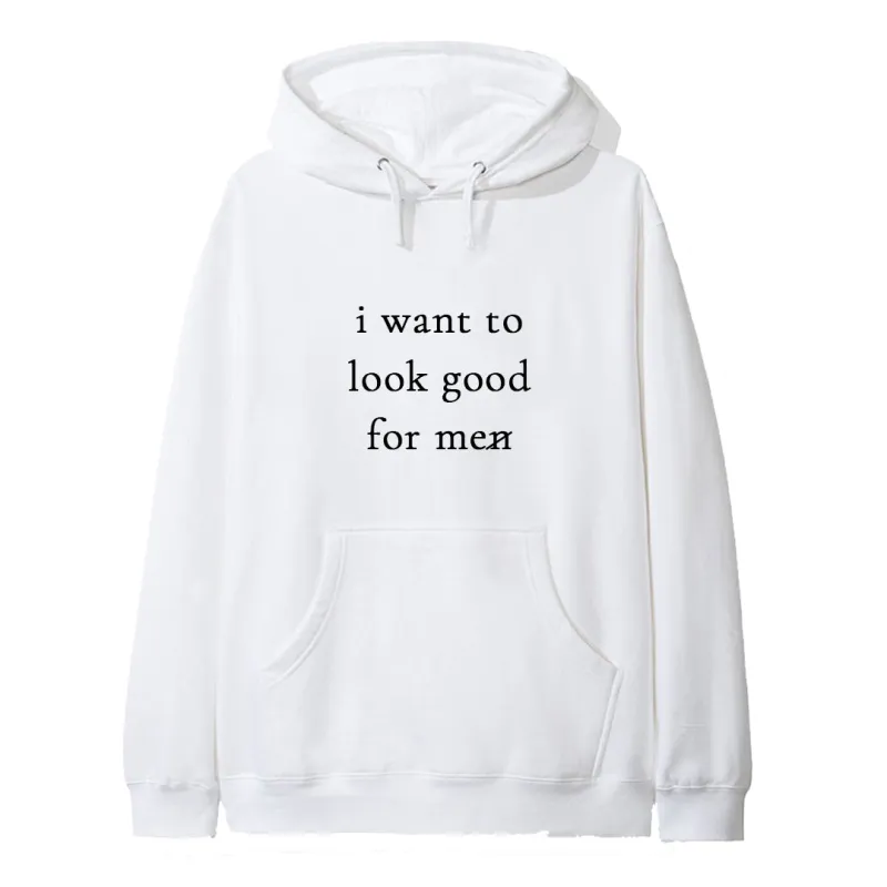 I WANT TO LOOK GOOD FOR ME [HOODIE] sold by PRIVATE PARTY