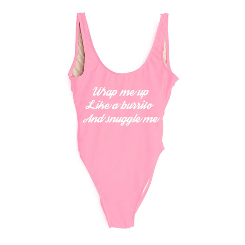 WRAP ME UP LIKE A BURRITO AND SNUGGLE ME [SWIMSUIT] sold by PRIVATE PARTY