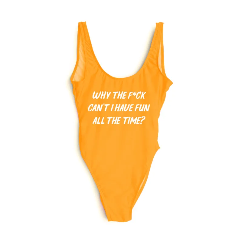 WHY THE F*CK CAN'T I HAVE FUN ALL THE TIME? [SWIMSUIT] sold by PRIVATE PARTY