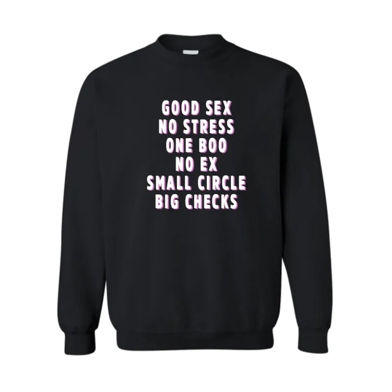 GOOD SEX NO STRESS [UNISEX CREWNECK SWEATSHIRT] sold by PRIVATE PARTY