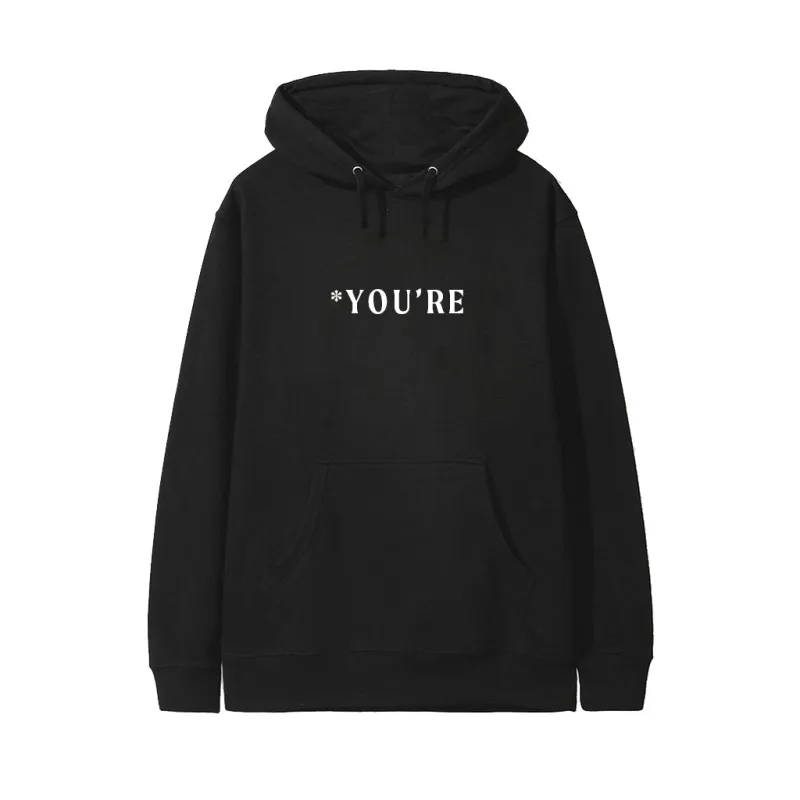 *YOU'RE [HOODIE] sold by PRIVATE PARTY