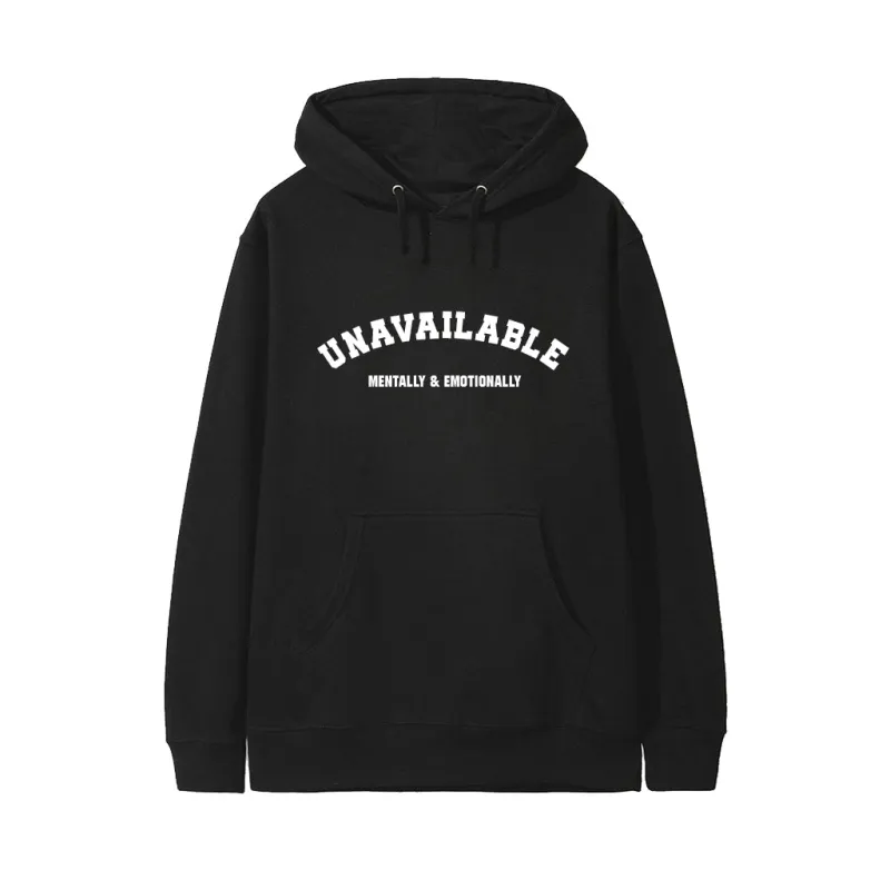 UNAVAILABLE MENTALLY & EMOTIONALLY [HOODIE] sold by PRIVATE PARTY
