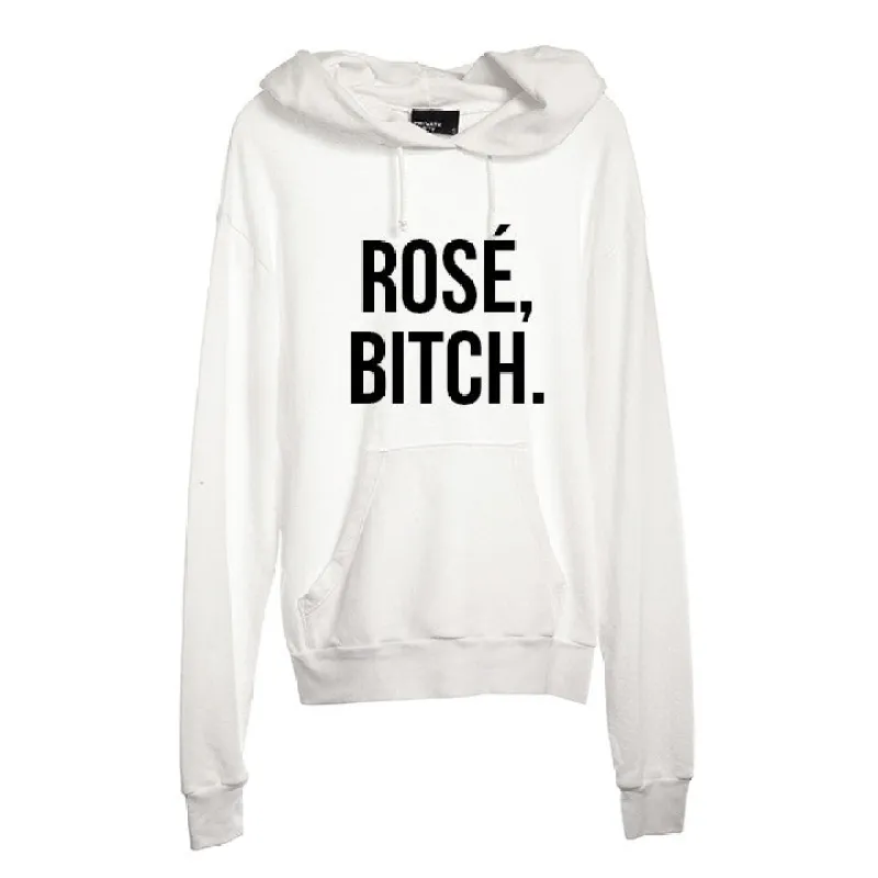 ROSÉ, BITCH. [UNISEX HOODIE] made by PRIVATE PARTY