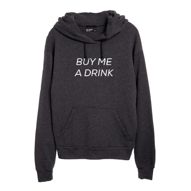 BUY ME A DRINK [UNISEX HOODIE] sold by PRIVATE PARTY