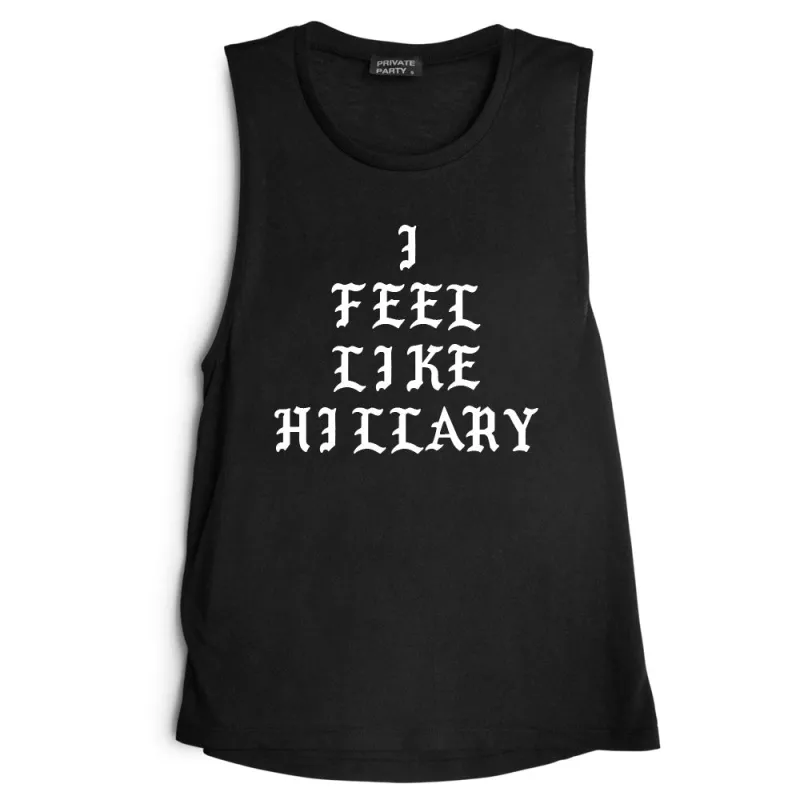 I FEEL LIKE HILLARY [MUSCLE TANK] sold by PRIVATE PARTY