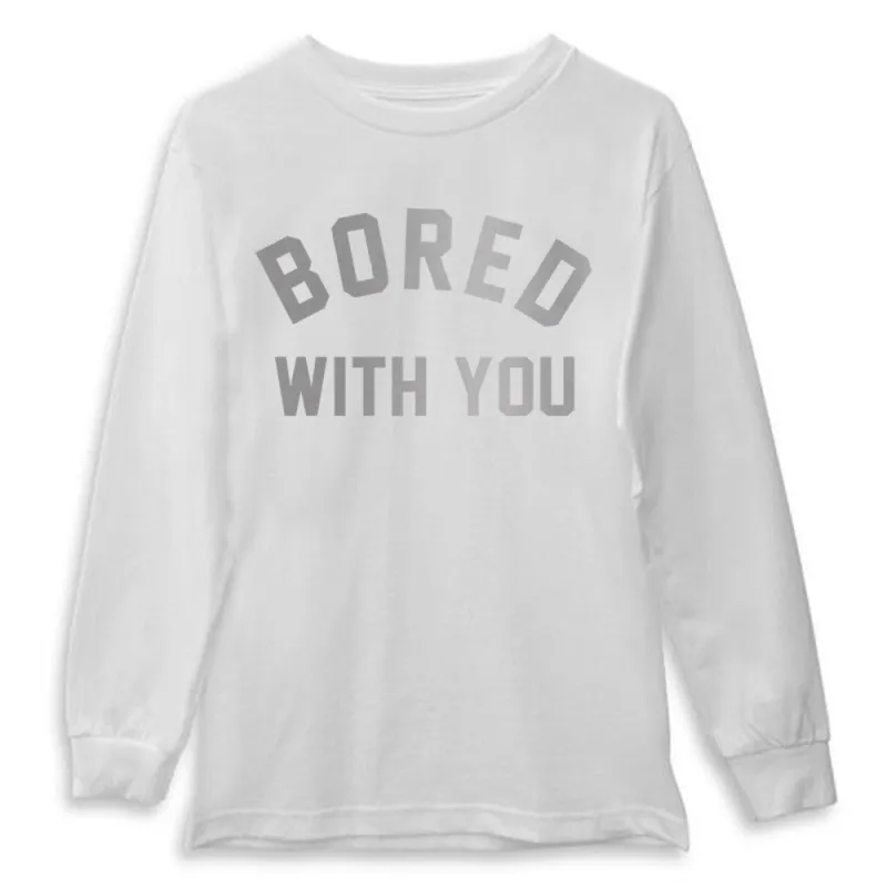 BORED WITH YOU [LONG SLEEVE SHIRT] sold by PRIVATE PARTY