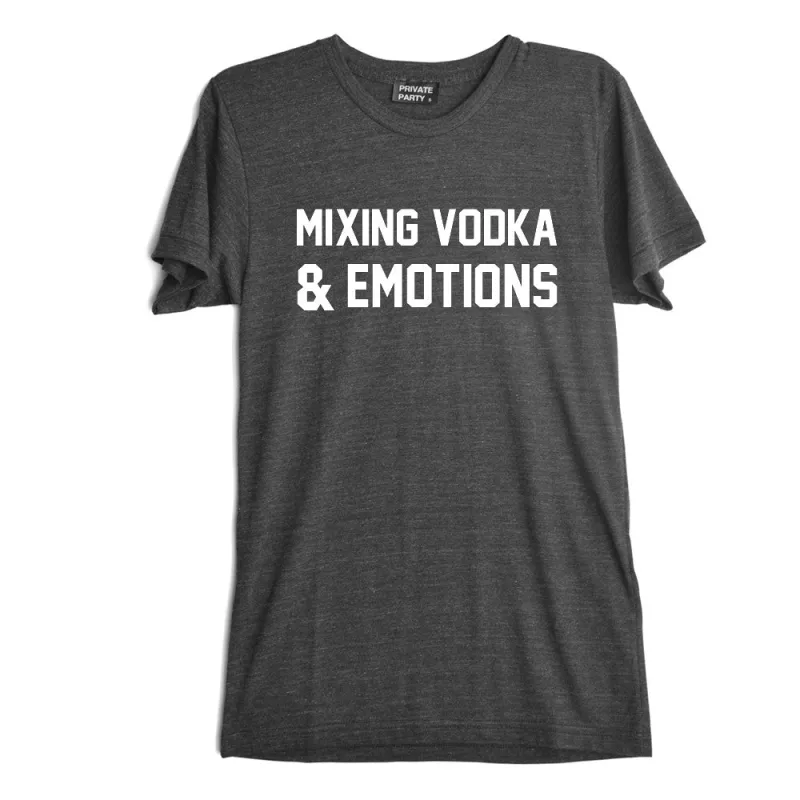 MIXING VODKA & EMOTIONS [TEE] sold by PRIVATE PARTY