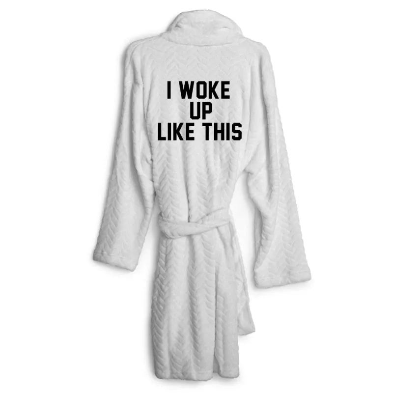 I WOKE UP LIKE THIS [ROBE] sold by PRIVATE PARTY