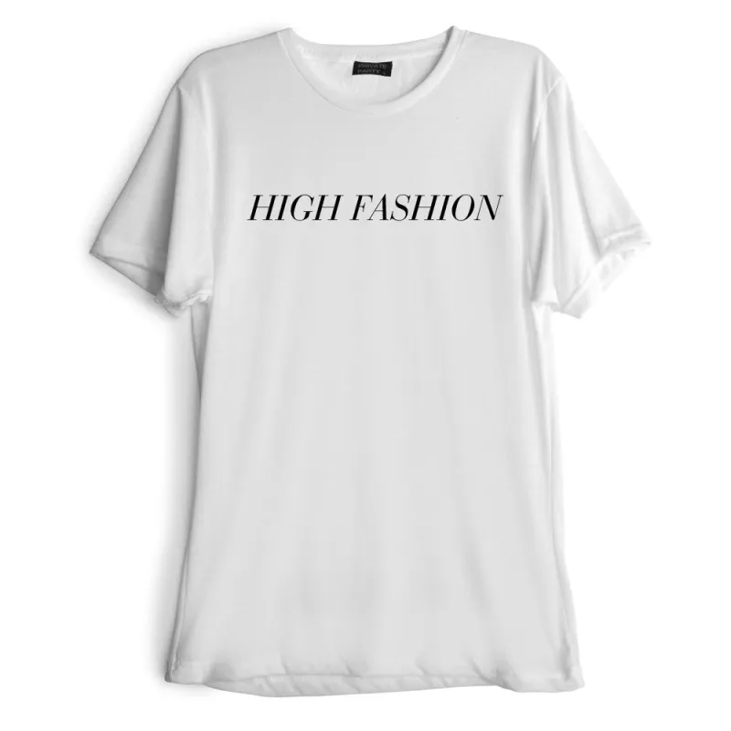 HIGH FASHION [UNISEX TEE] sold by PRIVATE PARTY