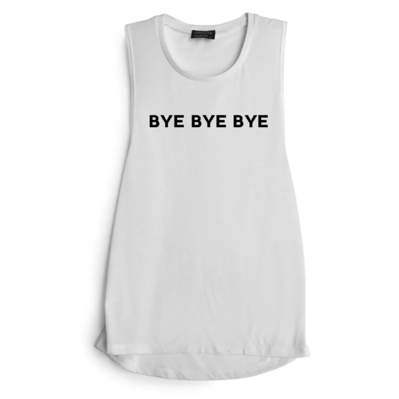 BYE BYE BYE [MUSCLE TANK] sold by PRIVATE PARTY