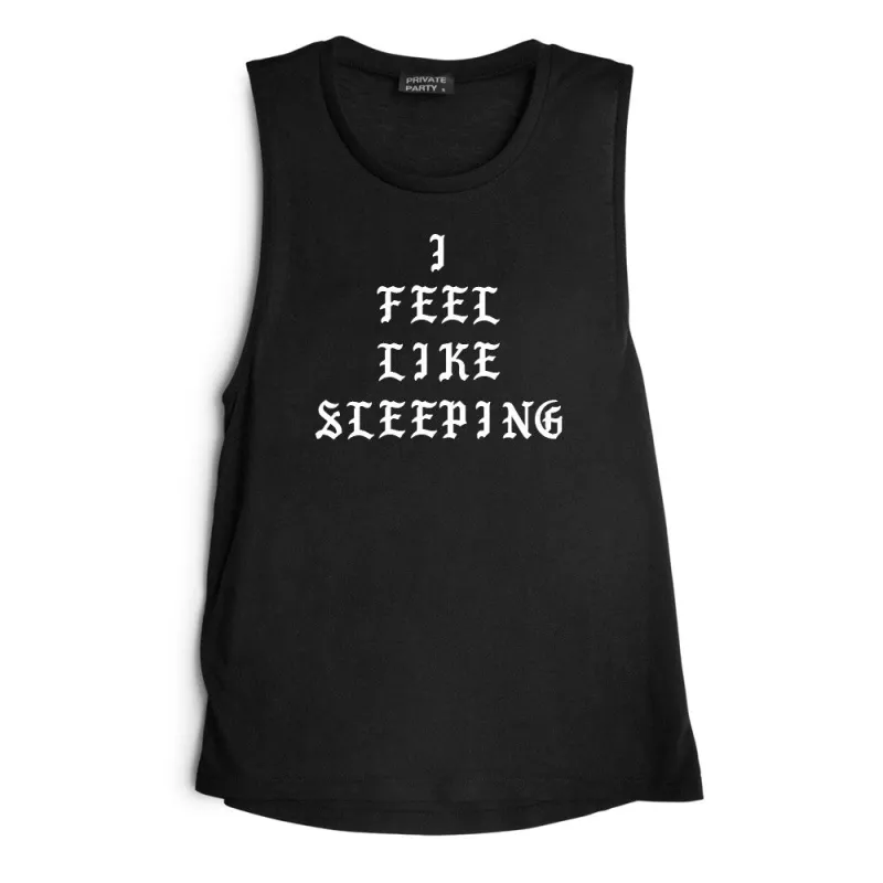 I FEE LIKE SLEEPING [MUSCLE TANK] sold by PRIVATE PARTY