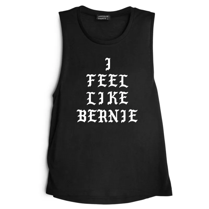 I FEEL LIKE BERNIE [MUSCLE TANK] sold by PRIVATE PARTY