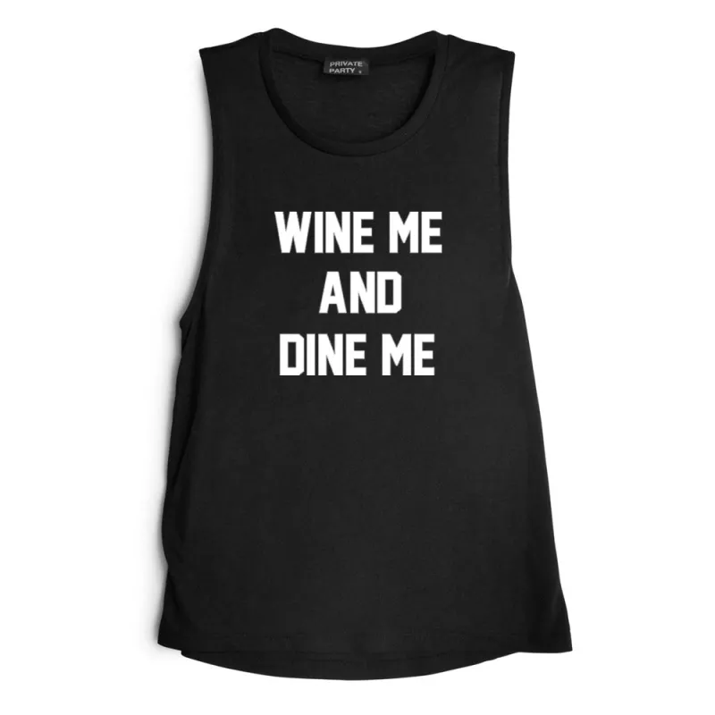 WINE ME AND DINE ME  [MUSCLE TANK] sold by PRIVATE PARTY