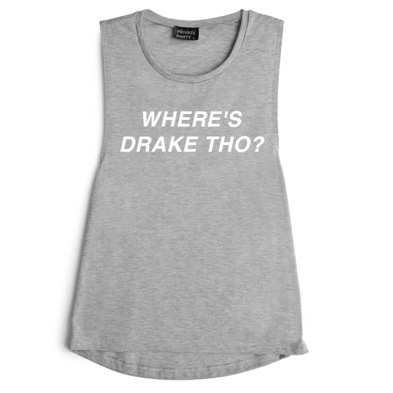 WHERE'S DRAKE THO? [MUSCLE TANK] sold by PRIVATE PARTY