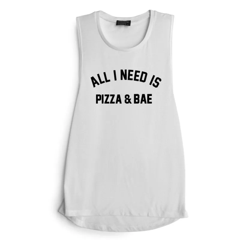 ALL I NEED IS PIZZA & BAE [MUSCLE TANK] sold by PRIVATE PARTY