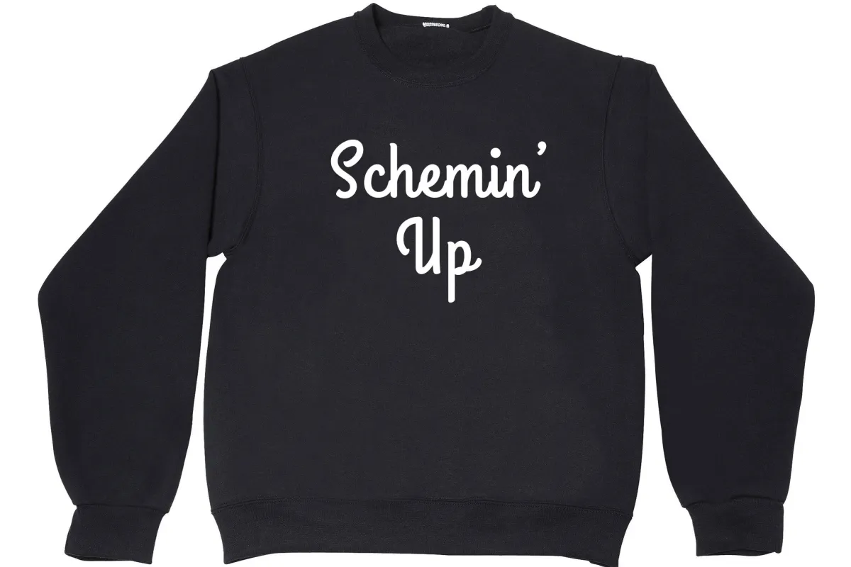 SCHEMIN' UP sold by PRIVATE PARTY