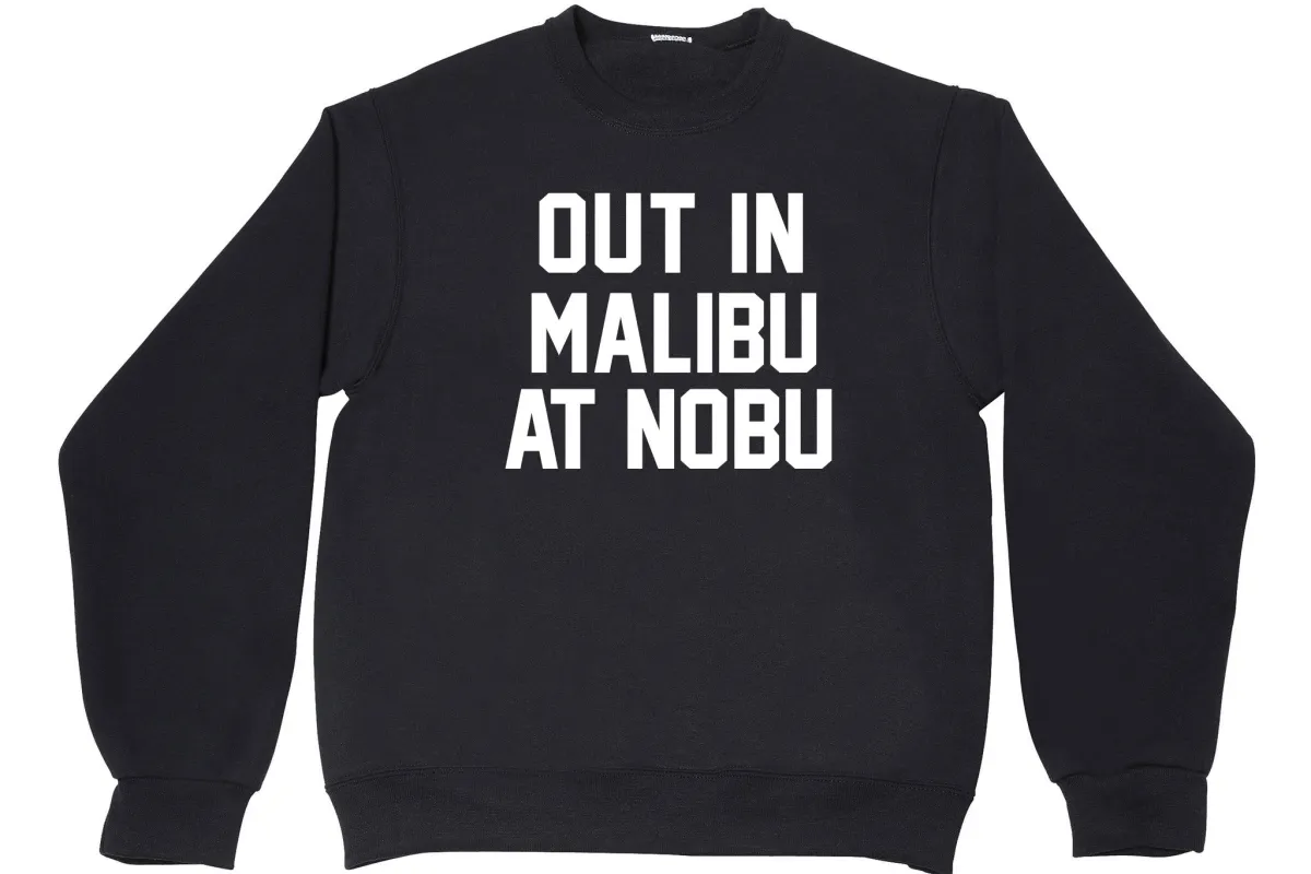 OUT IN MALIBU AT NOBU sold by PRIVATE PARTY