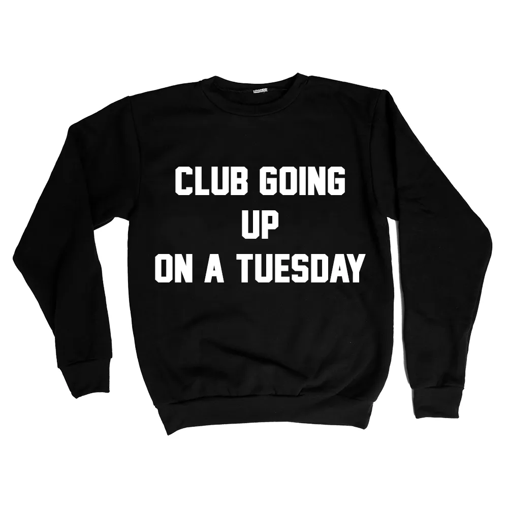 CLUB GOING UP ON A TUESDAY sold by PRIVATE PARTY